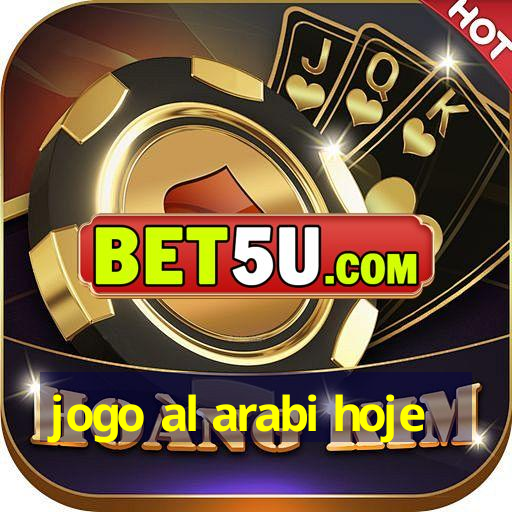 jogo al arabi hoje